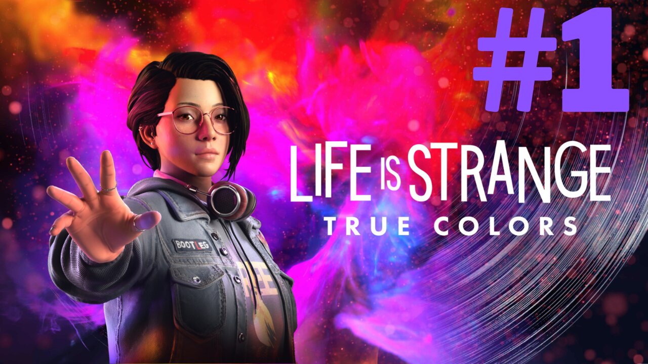 Life is Strange True Colors Part 1