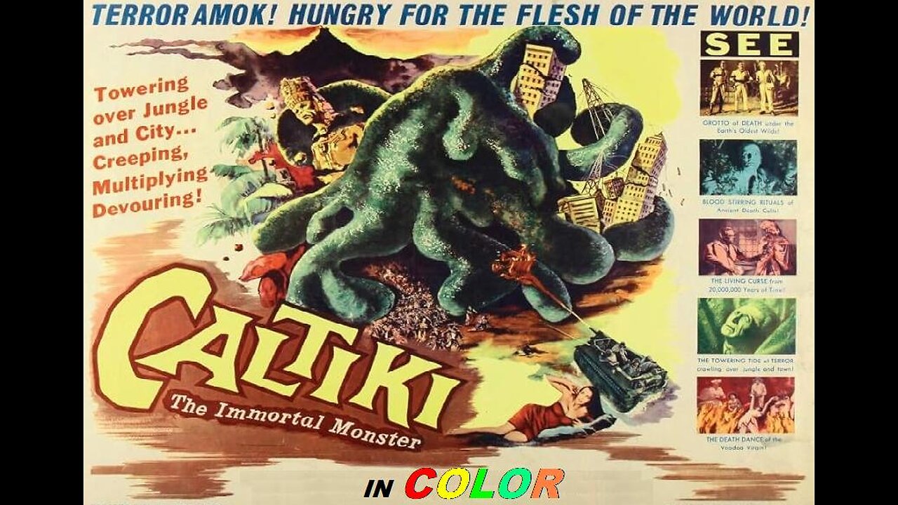 CALTIKI, THE IMMORTAL MONSTER 1959 in COLOR Blob Creature Attacks Mexico City FULL MOVIE