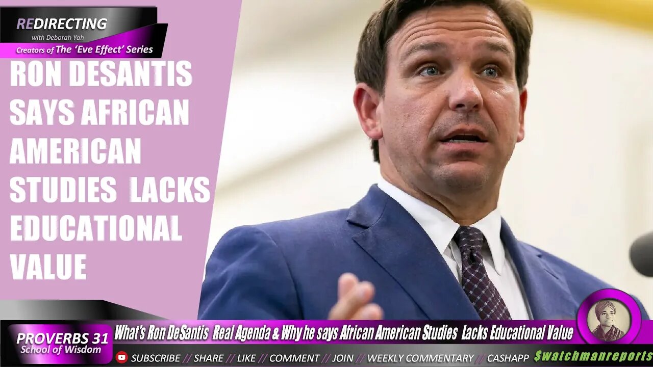 What’s Ron DeSantis Real Agenda & Why he says African American Studies Lacks Educational Value?