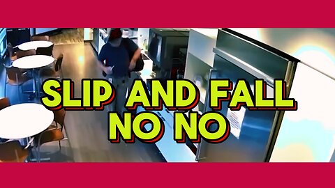 Slip and Fall FAIL