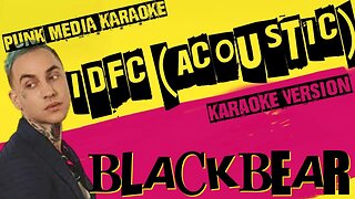 BLACKBEAR ✴ IDFC (ACOUSTIC) ✴ KARAOKE INSTRUMENTAL ✴ PMK