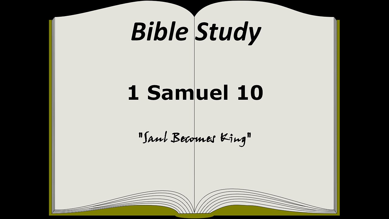 1 Samuel 10 Bible Study