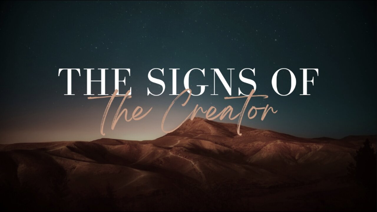 The Signs of The Creator