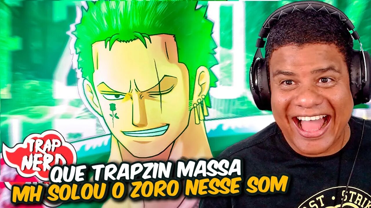 TIPO ZORO ⚔️🗡️ (One Piece) | Trap NERD | MHRAP | React Anime Pro