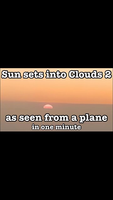 Sun sets into Clouds 2 as seen from a plane in one minute