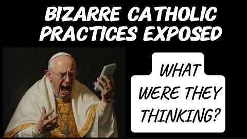 4 Bizarre Catholic Practices You Will Not Believe Exist! WOW!