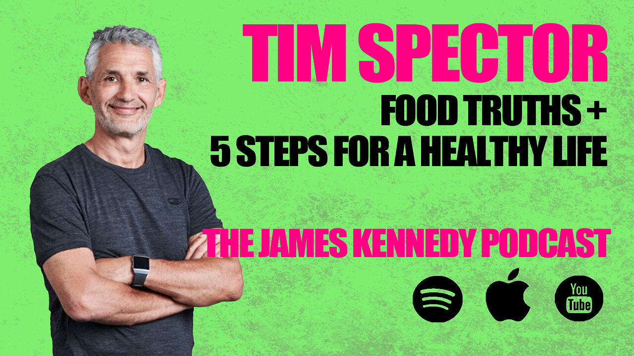 #39 - Tim Spector - Food truths & 5 steps for a healthy life