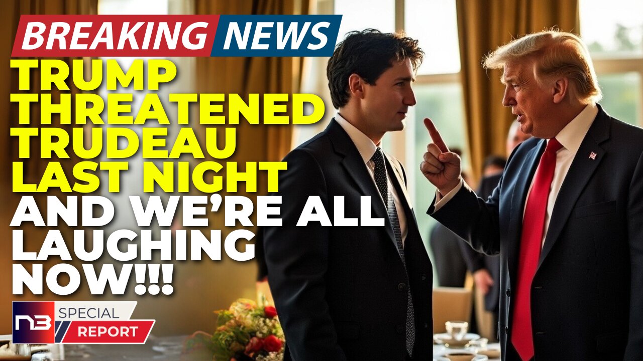 🚨BREAKING: The Internet Is Exploding Over What Trump Told Trudeau Last Night At Mar-A-Lago