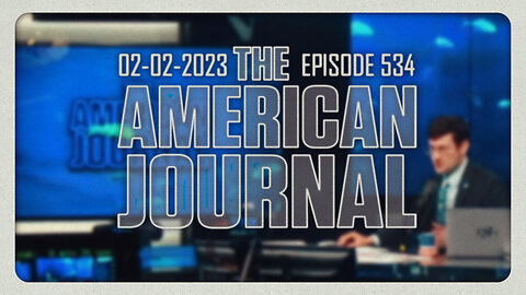 The American Journal - FULL SHOW - 02/02/2023