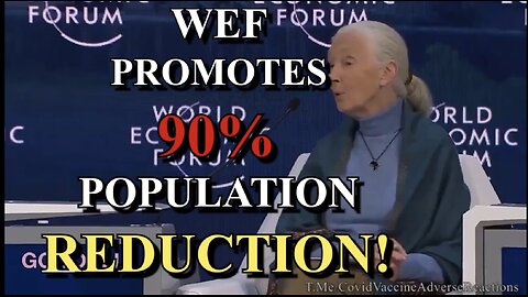 WEF Speaker Jane Goodall Advocates Reduction of Global Population By 90%