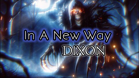 Dixon: Dixon - In A New Way