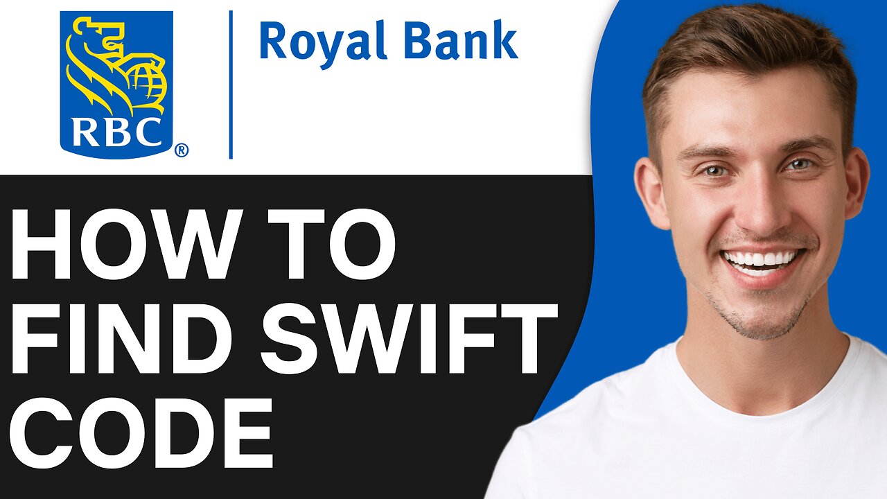 HOW TO FIND SWIFT CODE OF RBC BANK