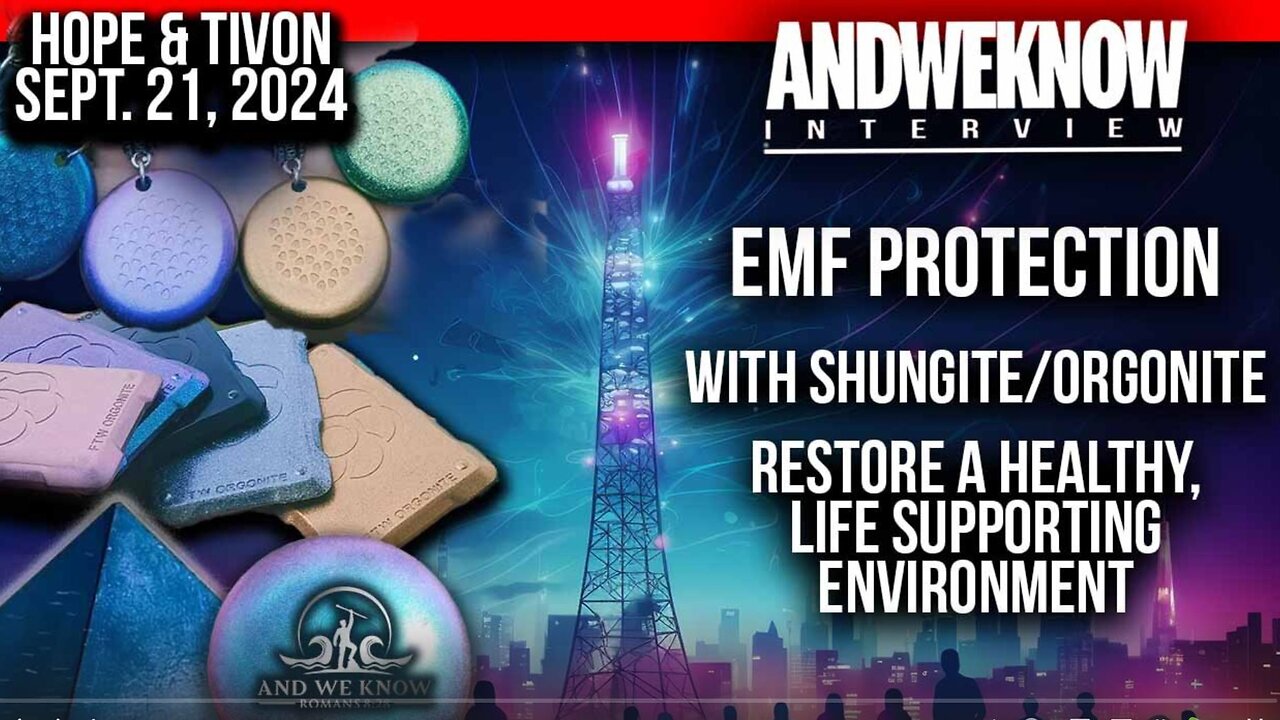 LT w/ Hope & Tivon: Dangers of EMF - Protection your body, water, pools, food, plants