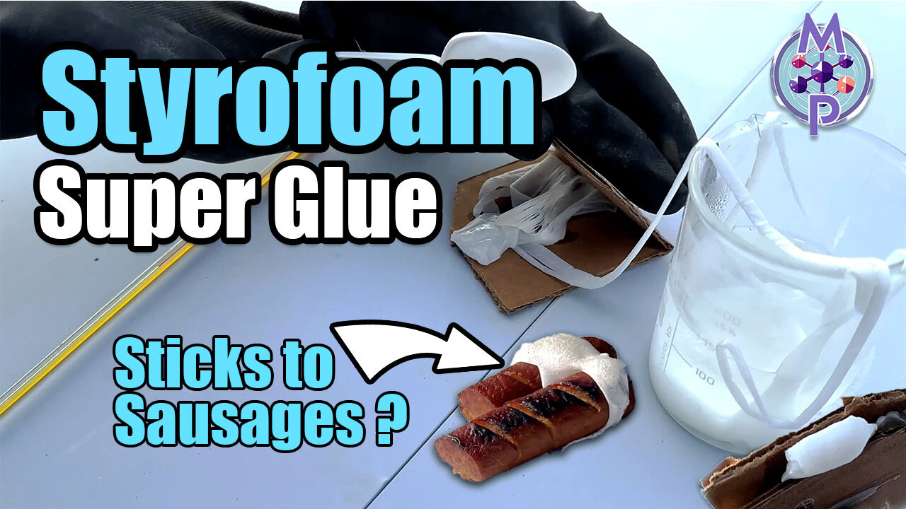 Turning Styrofoam into Super Glue