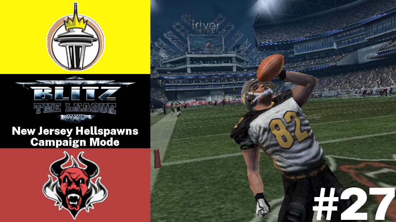 Blitz: The League | New Jersey Hellspawns Campaign Mode #27 | vs. Seattle Reign