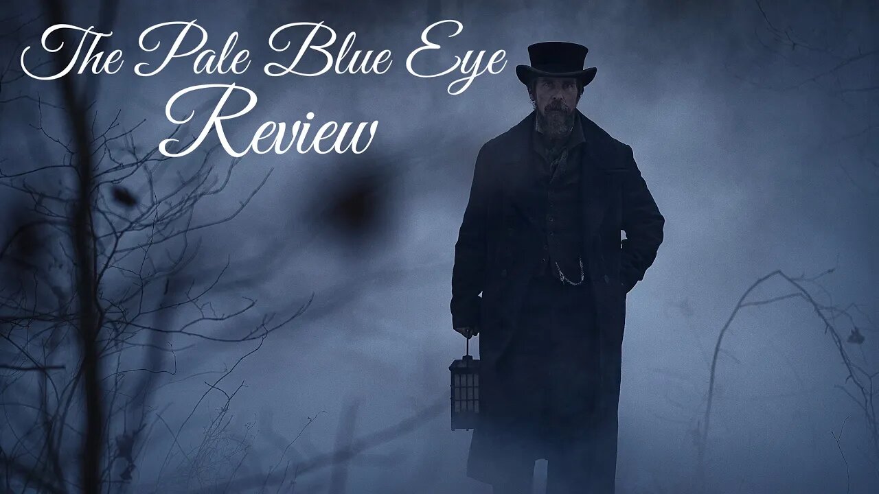 The Pale Blue Eye - Review