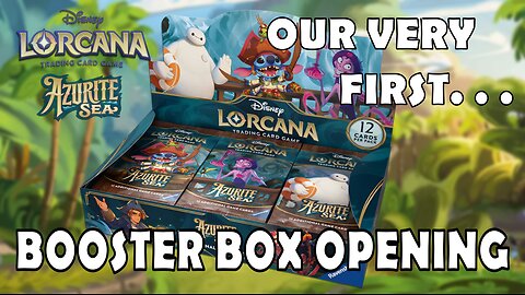 Opening a Booster Box of DISNEY LORCANA AZURITE SEA! Our FIRST TIME!