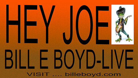 HEY JOE - BILL E BOYD -LIVE (SOLO ACOUSTIC)