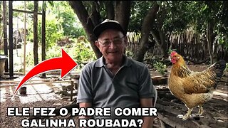 CARVALHO FEZ O PADRE COMER GALINHA ROUBADA ? | POUSADA CARVALHO