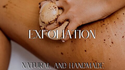 Natural Exfoliating Body Scrubs - What are the benefits of Exfoliation? CBD Skincare Products 💚✨✨