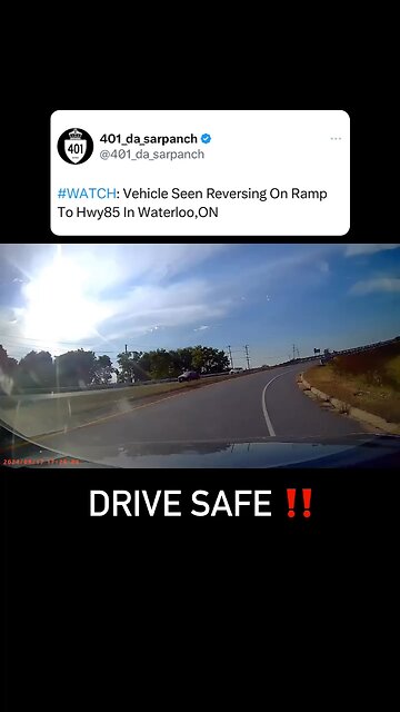 Crazy driver reversing on highway in Waterloo Ontario