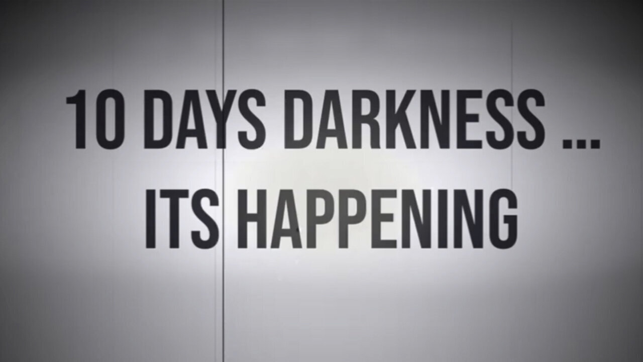 Global Catastrophe Imminent - 10 Days Of Darkness - All The Traitors R Dead - 10/4/24..