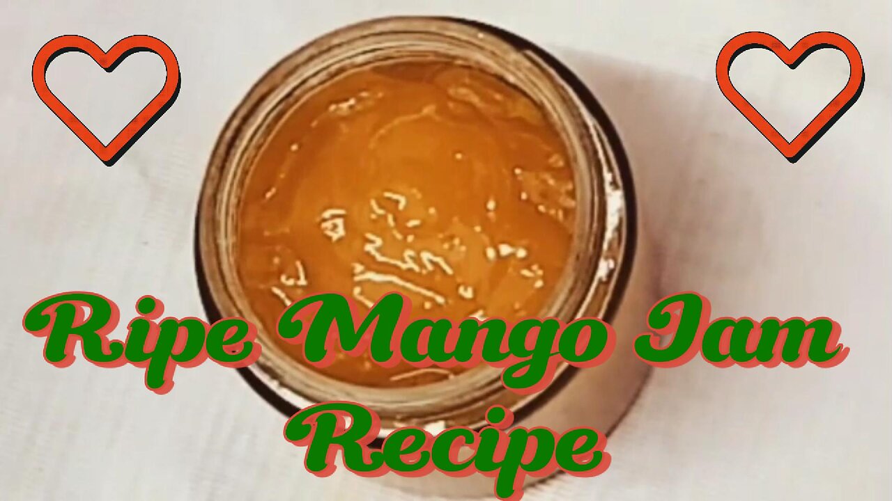 Ripe Mango Jam Recipe