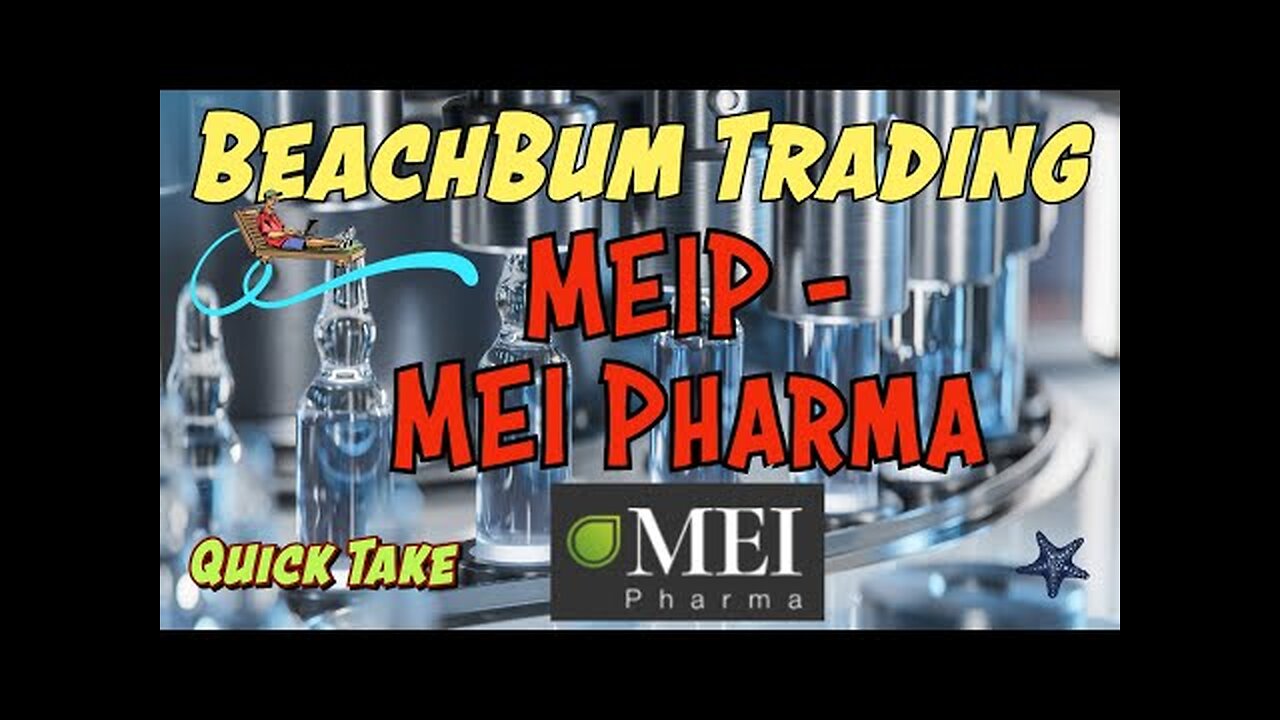 MEIP | MEI Pharma | Quick Take