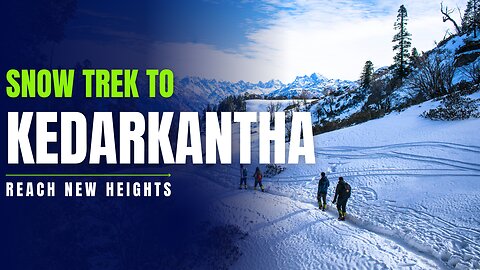 Footsteps in the Snow: Kadarkantha Adventure Unlocked || India's Famous Snow Trek