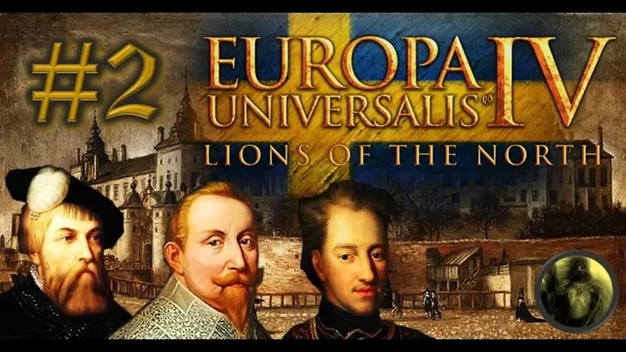 Let´s Play Europa Universalis IV | Lions of the North | Sweden | PART 2