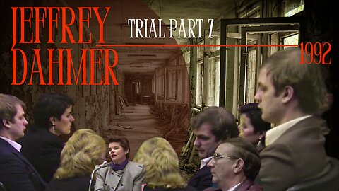 Jeffrey Dahmer Trial (1992) Part 7- The Milwaukee Monster/Cannibal