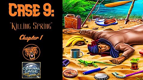 Save the World: Case 9: "Killing Spring" - Chapter 1.