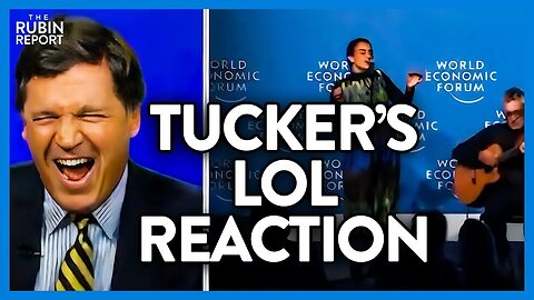 Tucker Carlson's HILARIOUS Impression of Bizarre WEF Musical Performance | @RubinReport