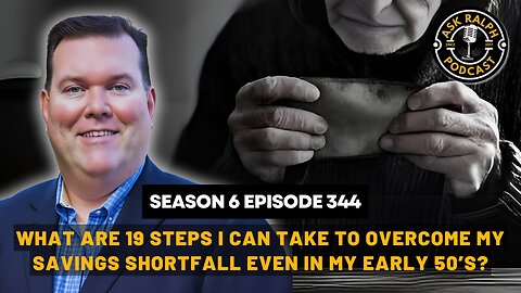 What are 19 steps I can take to overcome my savings shortfall even in my early 50’s?