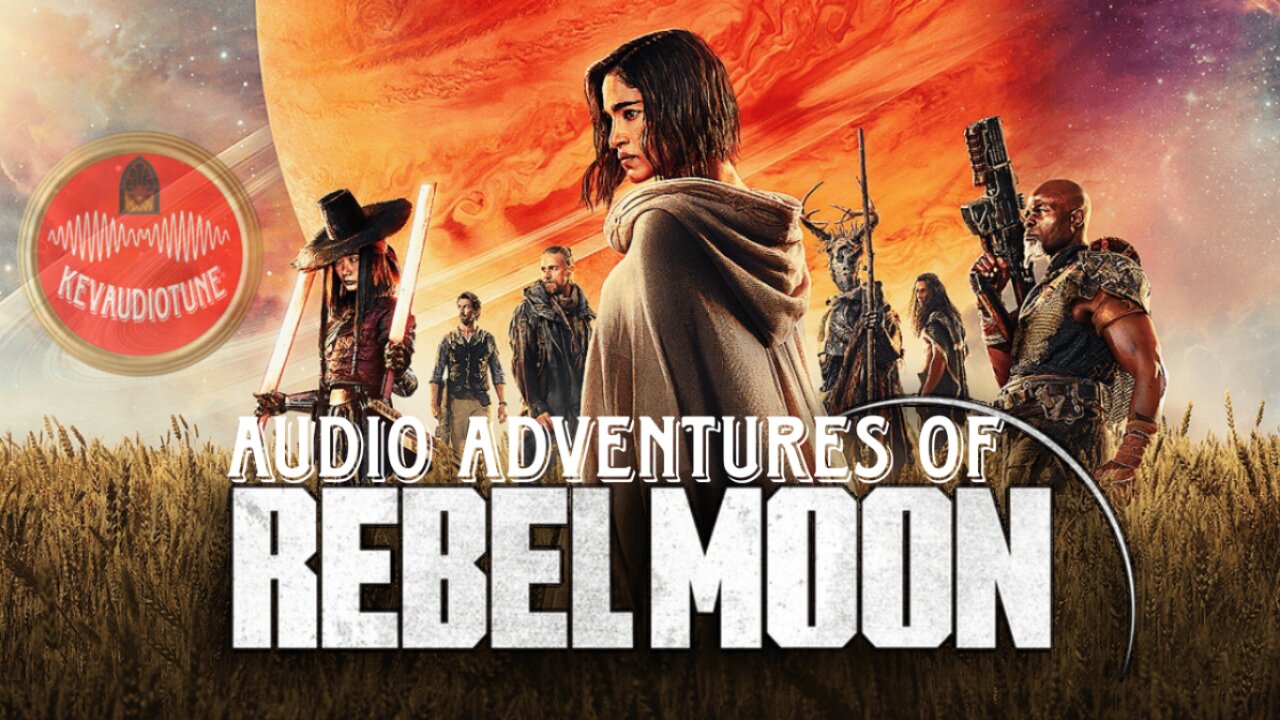 Audio Adventures of Rebel Moon
