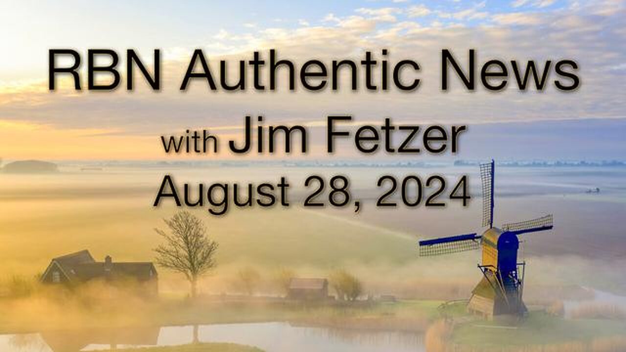 RBN Authentic News (28 August 2024)