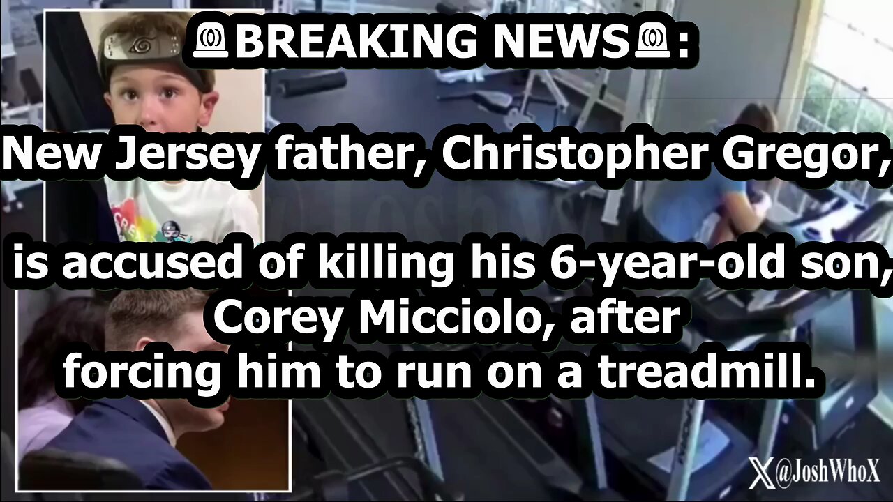 New Jersey father, Christopher Gregor, is accused of killing his 6-year-old son, Corey Micciolo