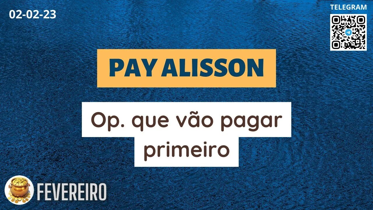 PAYMASTER ALISSON Operações que vão pagar primeiro