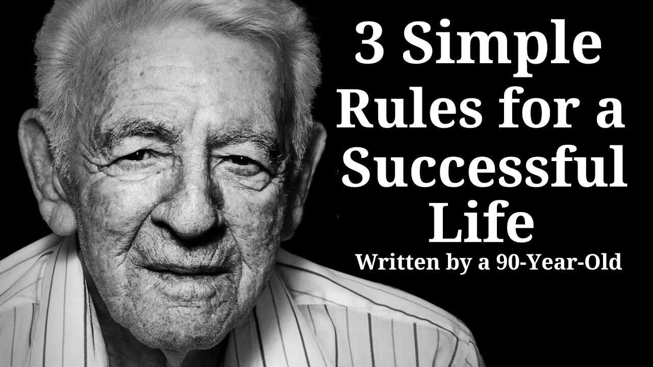 3 Simple Rules for Life Written by 90-Year-Old |Natural Philosophy|