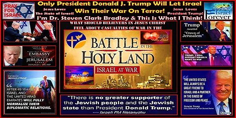 Only President Donald J. Trump Will Let Israel Win Their War On Terror