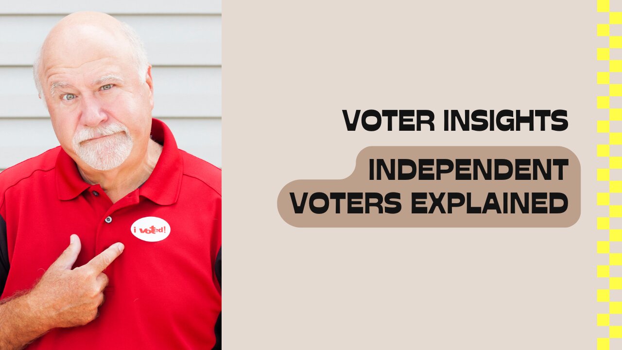 Independent voters – where do they stand?