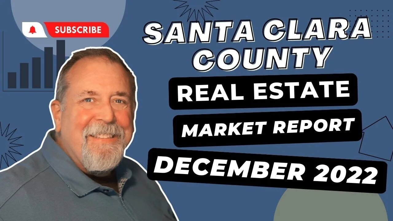 Santa Clara County Real Estate Market - December 2022