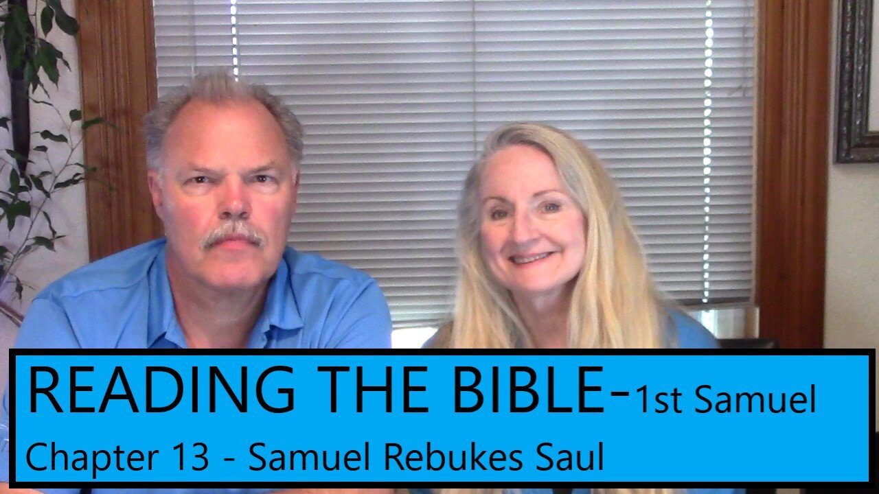 READING THE BIBLE-1st Samuel- Chapter 13