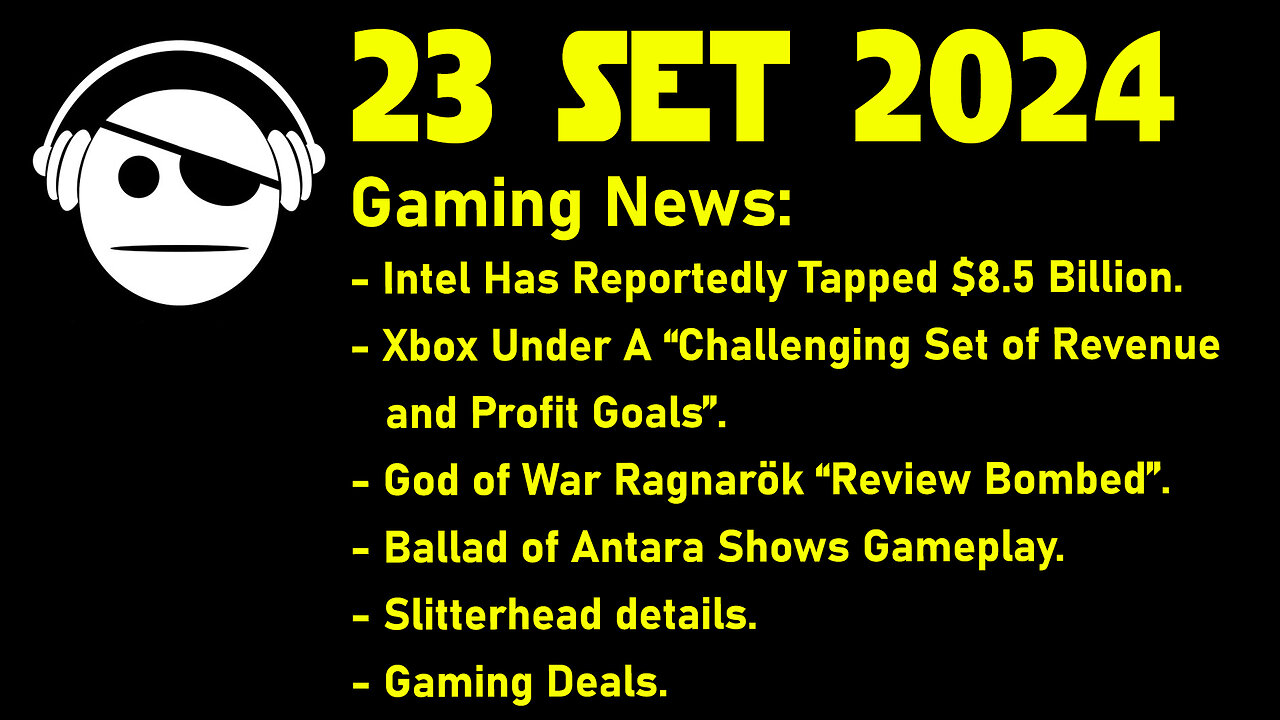 Gaming News | Intel | Xbox | God of War | Ballad of Antara | Slitterhead | Deals | 23 SET 2024