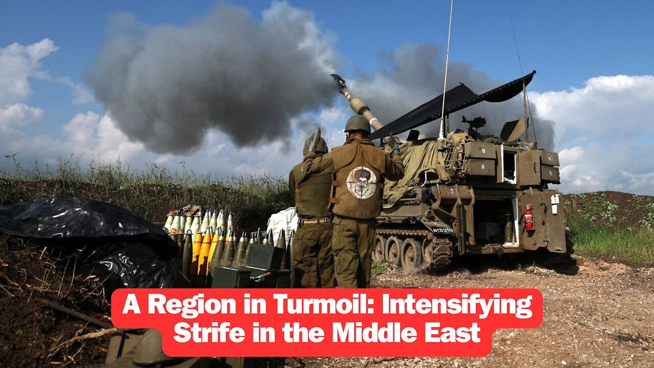 A Region in Turmoil: Intensifying Strife in the Middle East