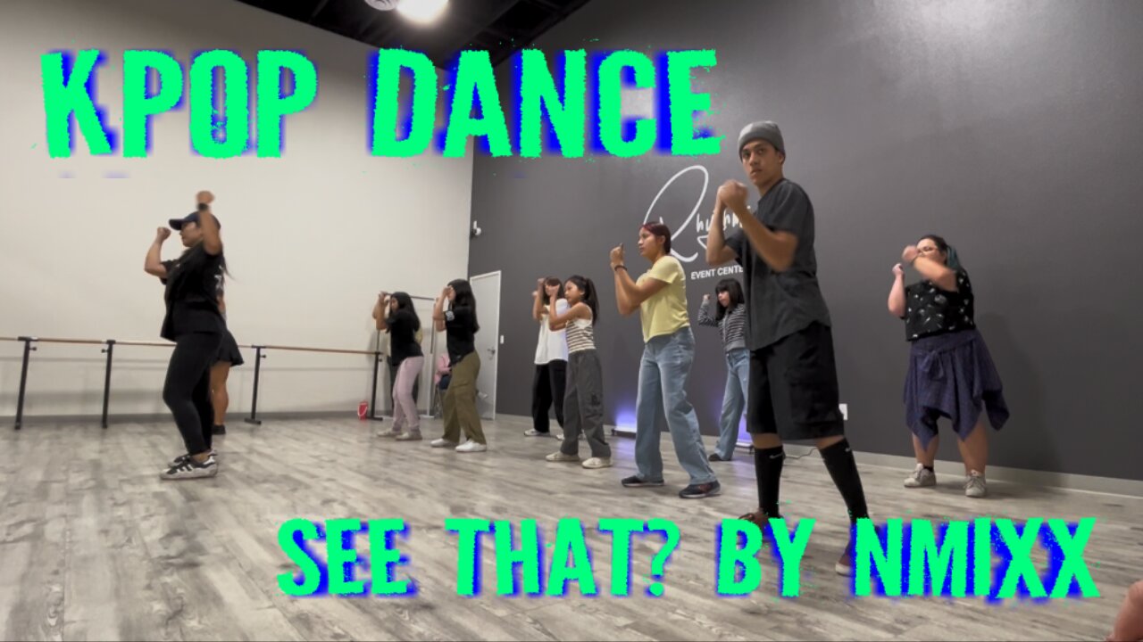 KPop Dance Class Las Vegas "See That?" by NMIXX