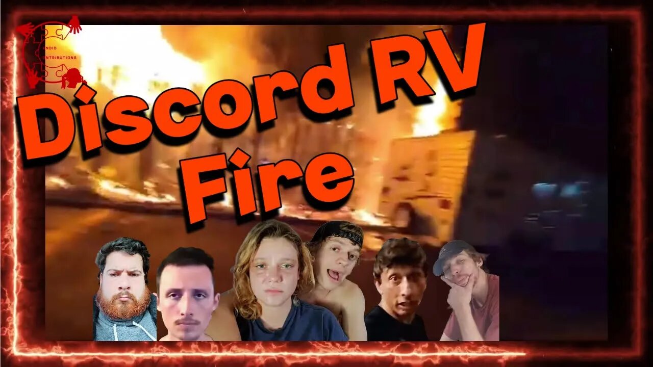 Flashback Friday - Chicken Andy's Discord RV Fire October 2022