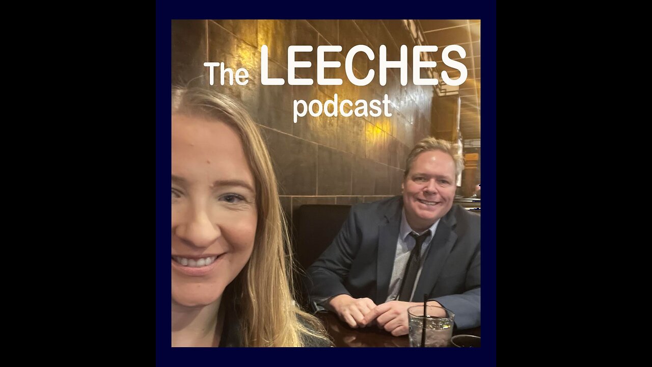 The Leeches Podcast