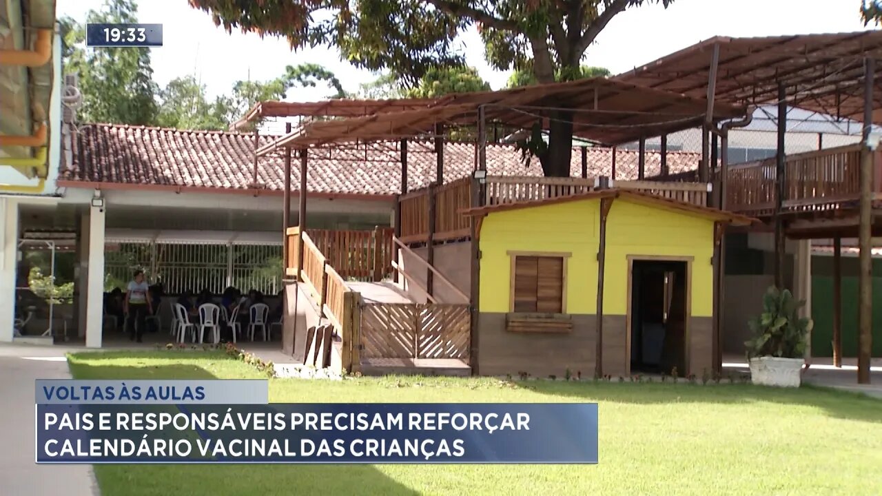 Volta às Aulas: Pais e Responsáveis precisam Reforçar Calendário Vacinal das Crianças.