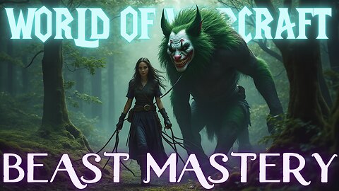 😈 World of Warcraft: SWITCHING TO BEAST MASTERY